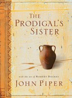 Prodigal's Sister, The (Hardcover)