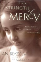 Strength of Mercy, The (Paperback)