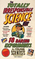Totally Irresponsible Science Kit, The (Paperback)