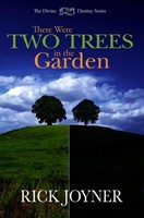There Were Two Trees In the Garden (Mass Market Paperback)