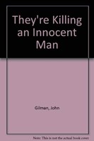 They're Killing An Innocent Man (Paperback)