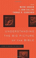 Understanding the Big Picture of the Bible (Paperback)