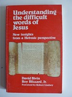Understanding the Difficult Words of Jesus (Paperback)