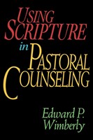Using Scripture In Pastoral Counseling (Paperback)