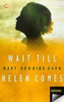 Wait Till Helen Comes (Paperback)