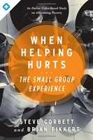 When Helping Hurts (Paperback)