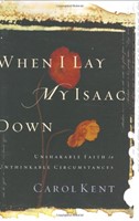 When I Lay My Isaac Down (Hardcover)