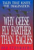 Why Geese Fly Farther Than Eagles (Paperback)