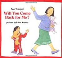 Will You Come Back for Me? (Paperback)