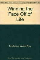 Winning the Face Off of Life (Staple Bound)