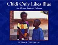Chidi Only Likes Blue (Paperback)