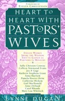 Heart to Heart With Pastors' Wives (Paperback)