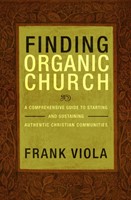 Finding Organic Church (Paperback)
