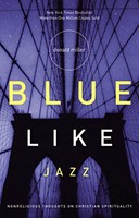 Blue Like Jazz (Paperback)