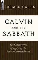 Calvin and the Sabbath (Paperback)