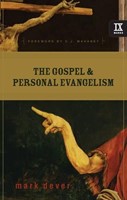 The Gospel & Personal Evangelism (Paperback)