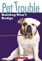 Bulldog Won't Budge (Mass Market Paperback)