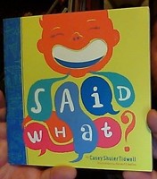 Said What? (Paperback)