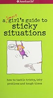 A Smart Girl's Guide To Surviving Tricky, Sticky, Icky Situations (Paperback)