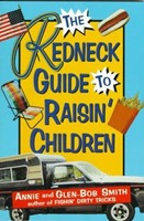 Redneck Guide Raising Children (Paperback)