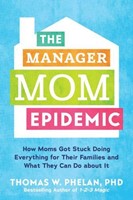 Manager Mom Epidemic, The