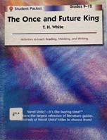 The Once and Future King - Student Packet by Novel Units