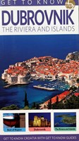 Get To Know Dubrovnik, The Riviera and Islands