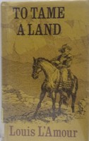 Tame a Land, To (Hardcover)