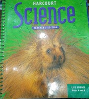 Harcourt Science Teachers Edition Life Science A and B Volume 1 (Spiral)