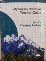 My Science Notebook Teacher Guide Earth's Changing Surface (Paperback)
