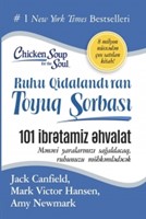 Ruhu qidalandıran toyuq şorbası: 101 ibrətamiz əhvalat (Paperback)