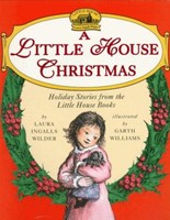 A Little House Christmas: Holiday Stories from the Little House Books (Paperback)