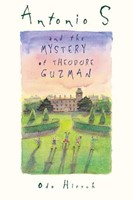 Antonio S. and the Mystery of Theodore Guzman (Paperback)