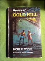 Mystery of Gold Hill (Hardcover)