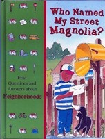 Who Named My Street Magnolia? (Hardcover)