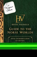 Hotel Valhalla Guide to the Norse Worlds (Hardcover)