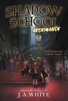 Shadow School Archimancy (Paperback)