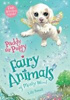 Fairy Animals--Paddy the Puppy (Paperback)