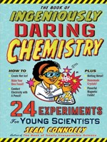 The Book of Ingeniously Daring Chemistry (Board Book)