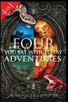 Four You Say Which Way Adventures (Paperback)