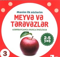 Mənim ilk sözlərim: Meyvə və tərəvəzlər (Paperback)