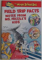 Field Trip Facts notes from ms. Frizzle's kids (Paperback)