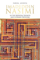 Imadeddin Nasimi in the Medieval Sources and Literary Criticism (Hardcover)