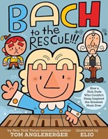 Bach to the Rescue!!! (Hardcover)