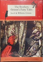 The Brothers Grimm's Fairy Tales (Paper Mill Press Illustrated Classics) (Paperback)