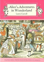 Alice's Adventures in Wonderland (Paper Mill Press Illustrated Classics) (Paperback)