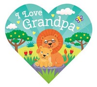 Heart-Shaped BB - I Love Grandpa (Board Book)