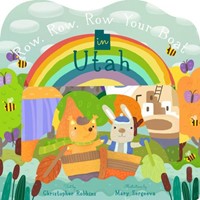 Row Row Row Your Boat in Utah (Board Book)