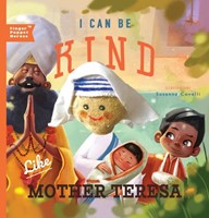 I Can Be Kind Like Mother Teresa (Board Book)