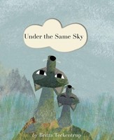 Under the Same Sky (Paperback)